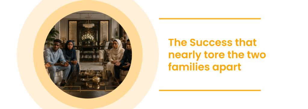 The Success that nearly tore the two families apart