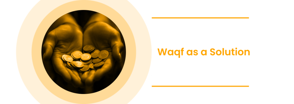 Waqf as a Solution